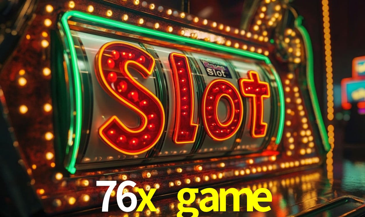 Tecnologia da Plataforma 76x game