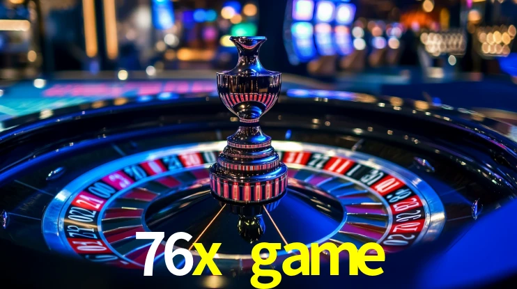 76x game,76x.game