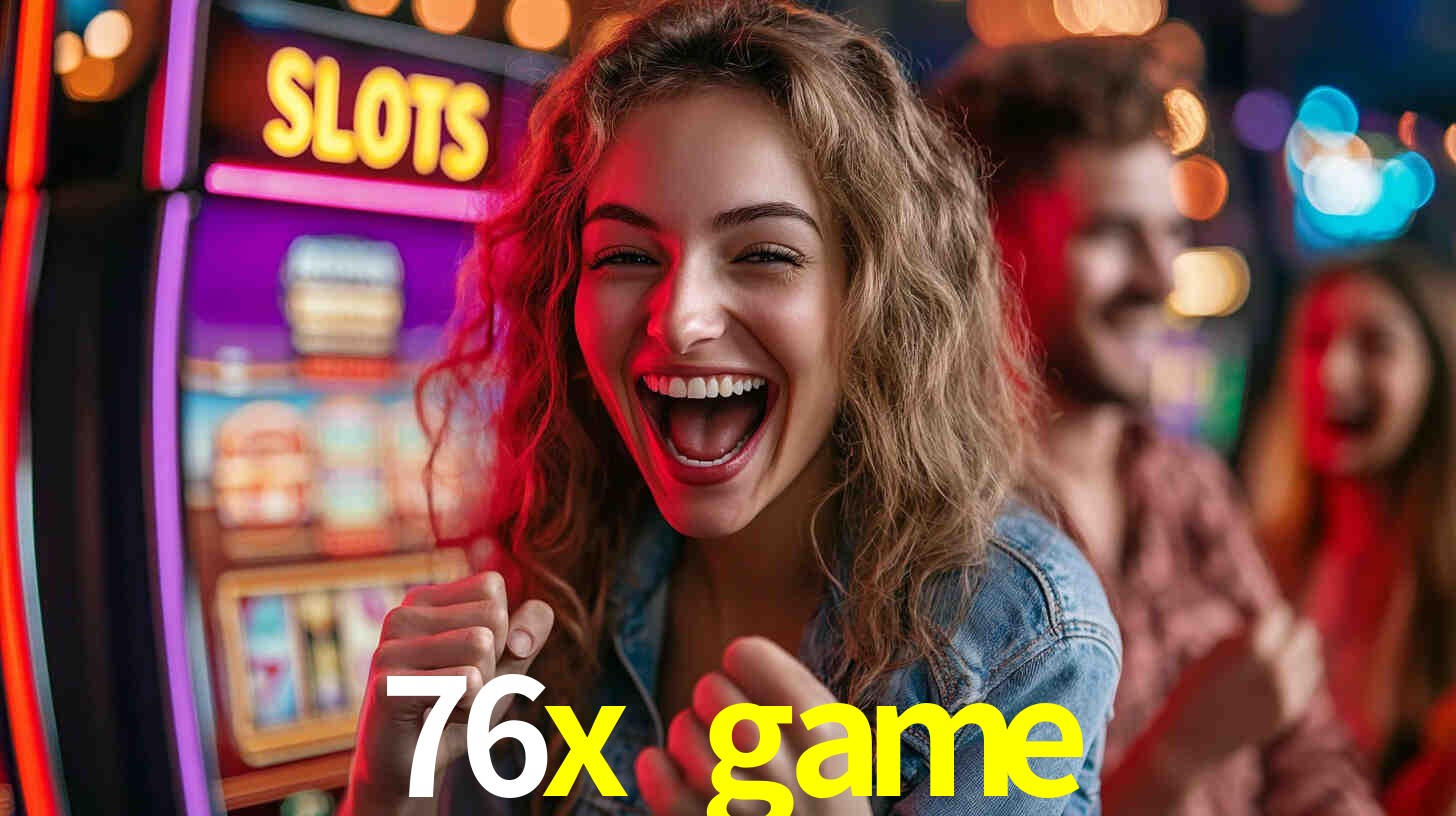Descubra a Essência do 76x game: Nossa História e Compromissos
