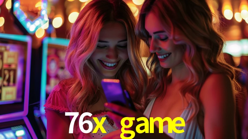 76x game: Jogos de Caça-Níqueis-Altas Recompensas, Roleta-Velocidade, Blackjack-Desafios Máximos