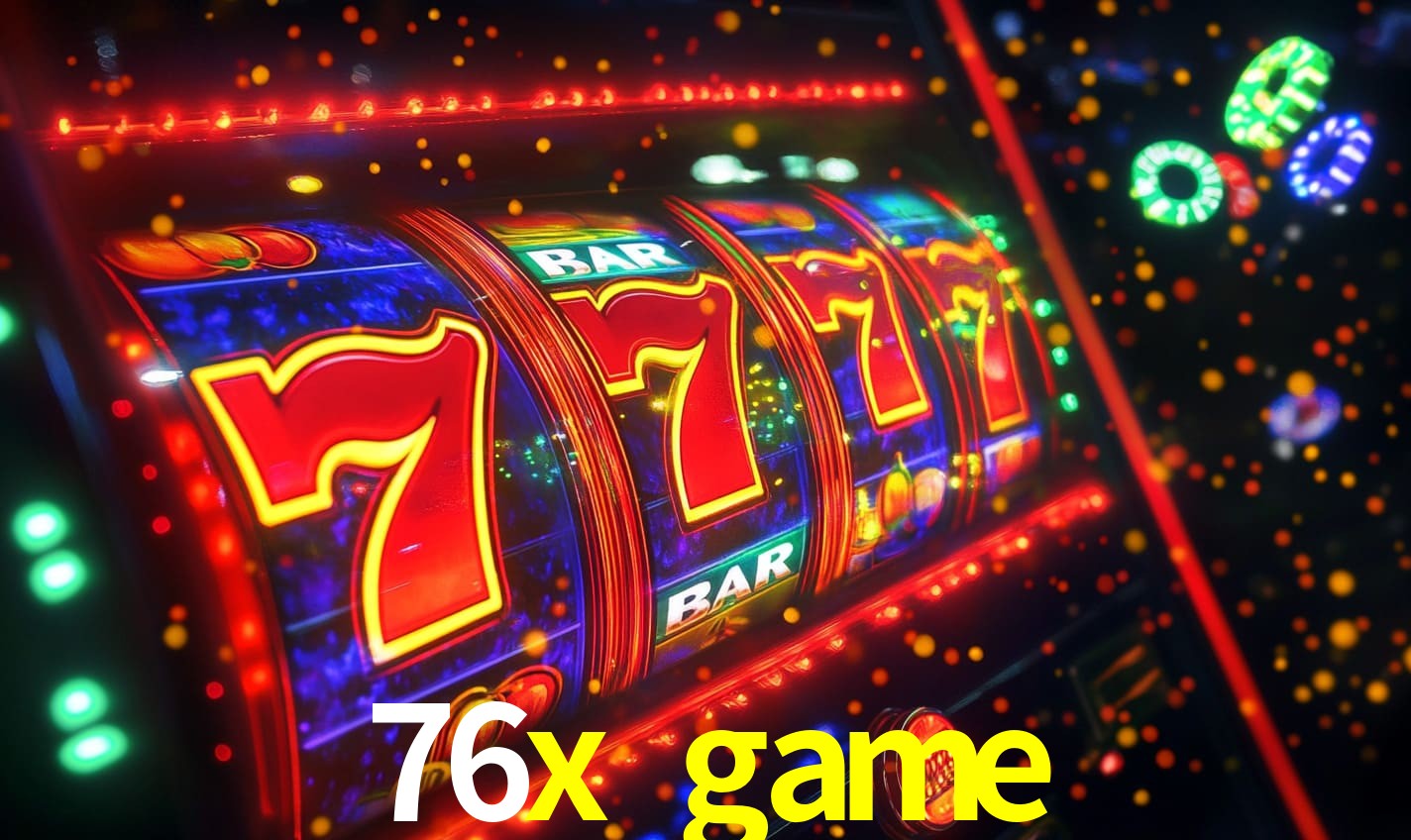 76x.game