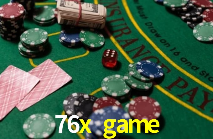76x game,76x.game